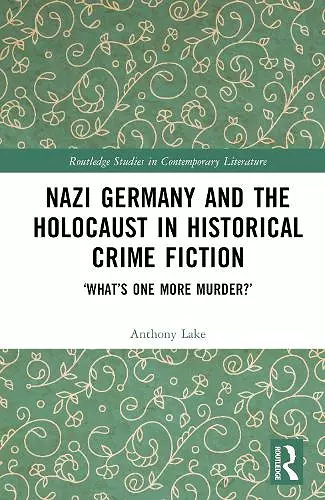 Nazi Germany and the Holocaust in Historical Crime Fiction cover