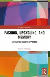 Fashion, Upcycling, and Memory cover