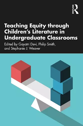Teaching Equity through Children’s Literature in Undergraduate Classrooms cover