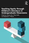 Teaching Equity through Children’s Literature in Undergraduate Classrooms cover