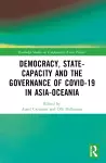 Democracy, State Capacity and the Governance of COVID-19 in Asia-Oceania cover