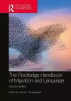 The Routledge Handbook of Migration and Language cover