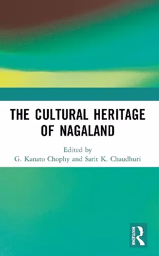The Cultural Heritage of Nagaland cover
