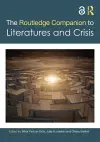 The Routledge Companion to Literatures and Crisis cover
