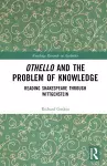 Othello and the Problem of Knowledge cover