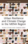 Urban Resilience and Climate Change in the MENA Region cover