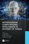 Heterogenous Computational Intelligence in Internet of Things cover