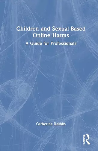 Children and Sexual-Based Online Harms cover