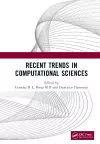 Recent Trends in Computational Sciences cover