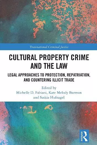 Cultural Property Crime and the Law cover