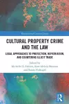 Cultural Property Crime and the Law cover