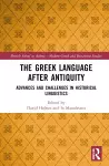 The Greek Language after Antiquity cover