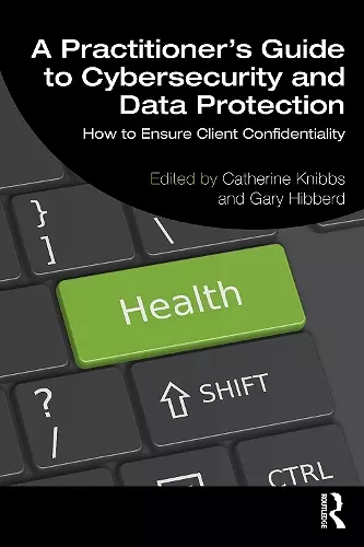 A Practitioner’s Guide to Cybersecurity and Data Protection cover