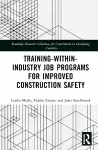 Training-Within-Industry Job Programs for Improved Construction Safety cover