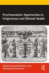 Psychoanalytic Approaches to Forgiveness and Mental Health cover