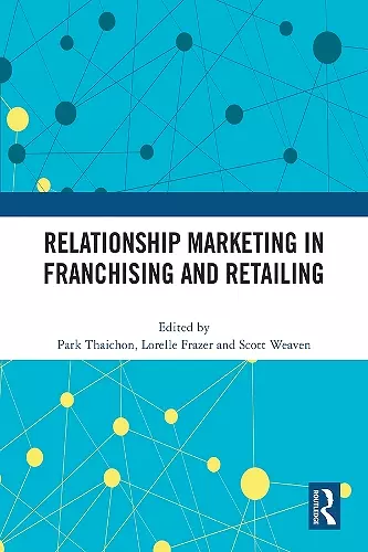 Relationship Marketing in Franchising and Retailing cover