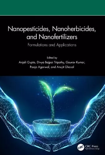 Nanopesticides, Nanoherbicides, and Nanofertilizers cover