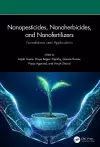 Nanopesticides, Nanoherbicides, and Nanofertilizers cover