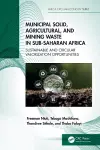 Municipal Solid, Agricultural, and Mining Waste in Sub-Saharan Africa cover