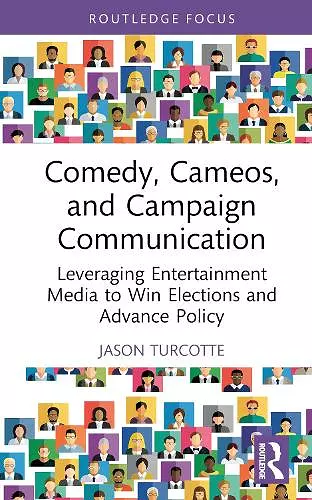 Comedy, Cameos, and Campaign Communication cover