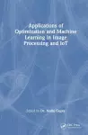 Applications of Optimization and Machine Learning in Image Processing and IoT cover