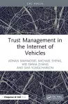 Trust Management in the Internet of Vehicles cover