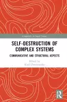 Self-Destruction of Complex Systems cover