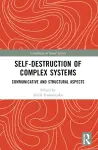 Self-Destruction of Complex Systems cover