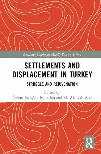 Settlements and Displacement in Turkey cover