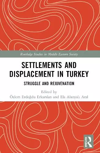 Settlements and Displacement in Turkey cover