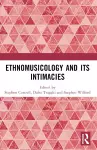 Ethnomusicology and its Intimacies cover