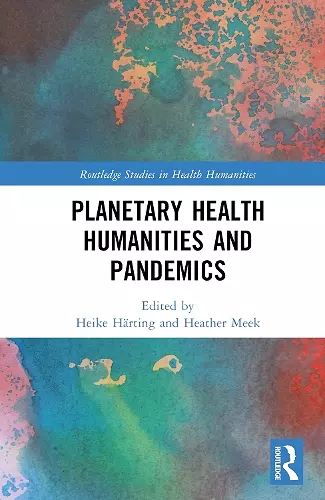 Planetary Health Humanities and Pandemics cover