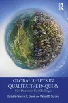 Global Shifts in Qualitative Inquiry cover