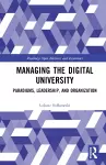 Managing the Digital University cover