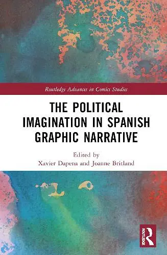 The Political Imagination in Spanish Graphic Narrative cover