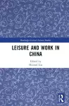 Leisure and Work in China cover