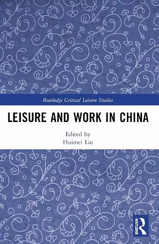 Leisure and Work in China cover