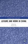 Leisure and Work in China cover