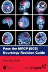 Pass the MRCP (SCE) Neurology Revision Guide cover
