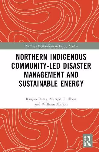 Northern Indigenous Community-Led Disaster Management and Sustainable Energy cover