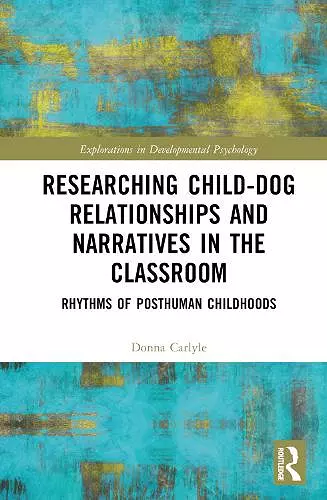 Researching Child-Dog Relationships and Narratives in the Classroom cover