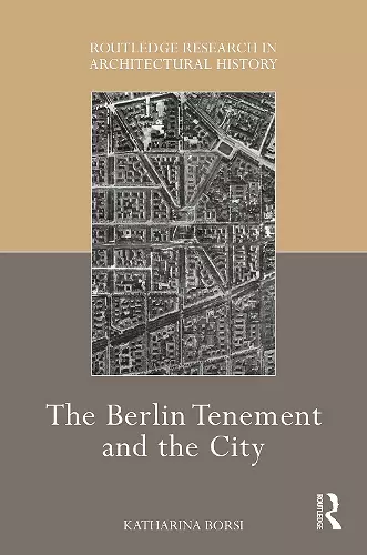 The Berlin Tenement and the City cover