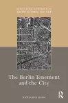 The Berlin Tenement and the City cover