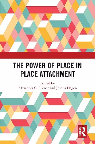 The Power of Place in Place Attachment cover