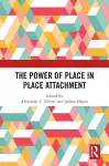 The Power of Place in Place Attachment cover