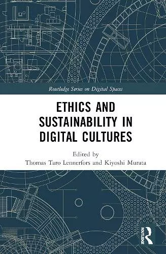 Ethics and Sustainability in Digital Cultures cover