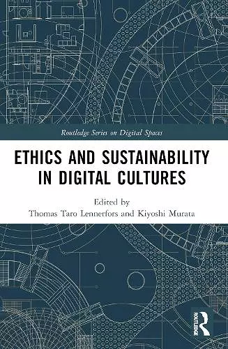 Ethics and Sustainability in Digital Cultures cover