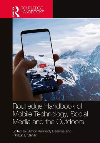 Routledge Handbook of Mobile Technology, Social Media and the Outdoors cover