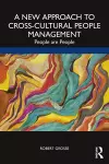 A New Approach to Cross-Cultural People Management cover