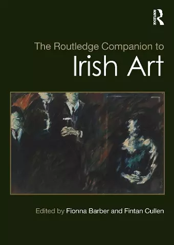 The Routledge Companion to Irish Art cover